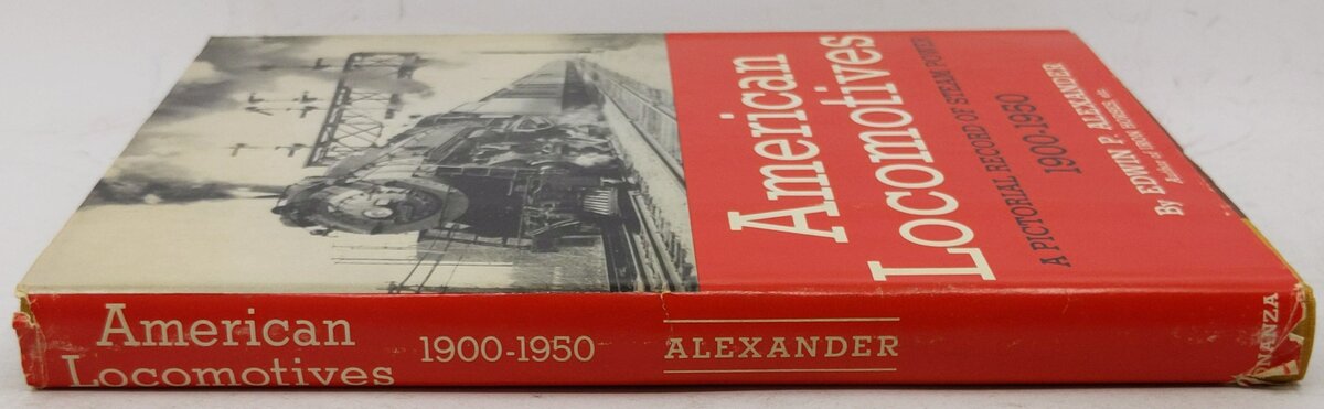 American Locomotives Hardcover Book By Edwin P. Alexander VG
