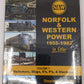Norfolk & Western Power In Color Volume 1 Hardcover Book By Stephen M. Timko MT