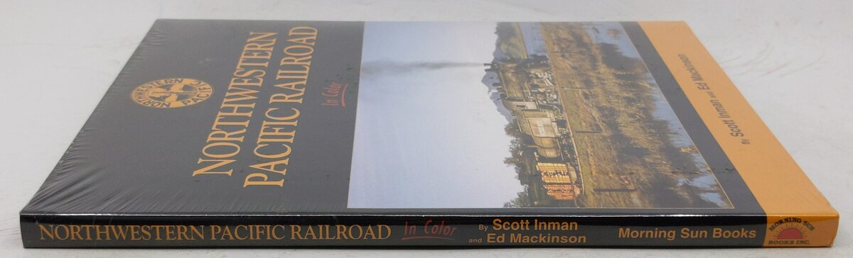 Northwestern Pacific In Color Hardcover Book By  Scott Inman and Ed Mackinson MT