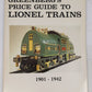 Greenberg's Price guide to Lionel trains, 1901-1942 Paperback Book VG
