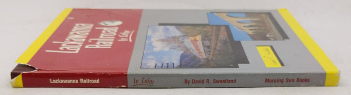 Lackawanna Railroad in Color, Vol.1 Hardcover Book By David R. Sweetland