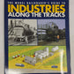 The Model Railroader's Guide to Industries Along the Tracks Paperback Book VG