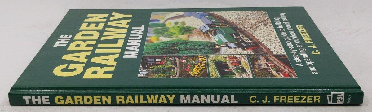 The Garden Railway Manual Hardcover Book By C. J. Freezer EX