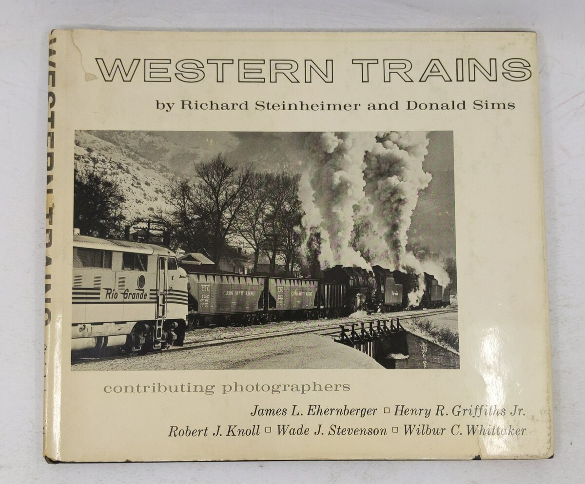 Western Trains Hardcover Book By Richard Steinheimer, Donald Sims