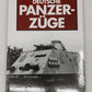 Deutsche Panzerzüge Hardcover Book By Wolfgang Sawodny EX