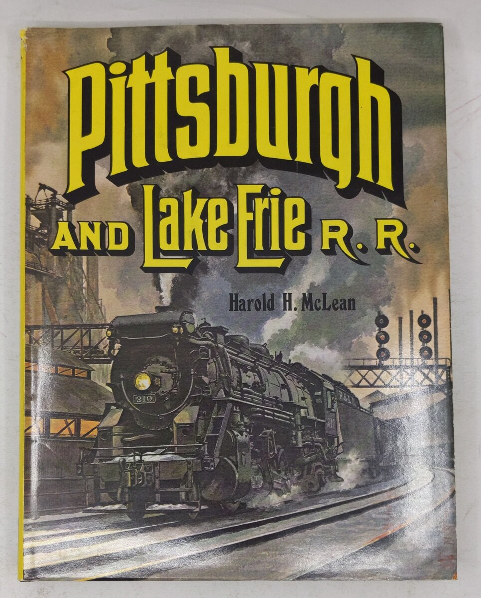 Pittsburgh and Lake Erie R.R Hardcover Book By Harold H. McLean VG