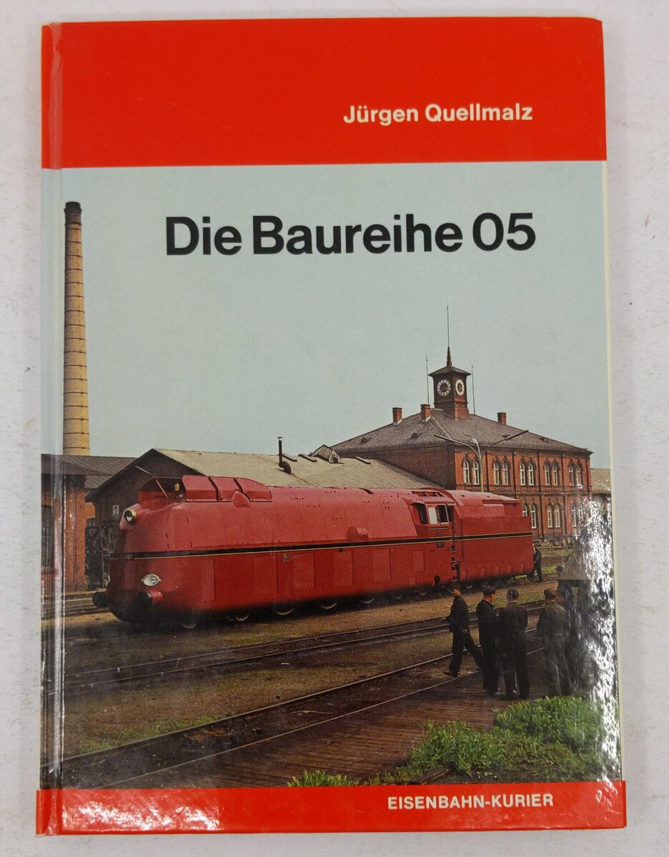 Die Baureihe 05 Hardcover Book By Ju¨rgen Quellmalz VG