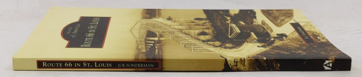 Route 66 in St. Louis Paperback Book By Joe Sonderman EX