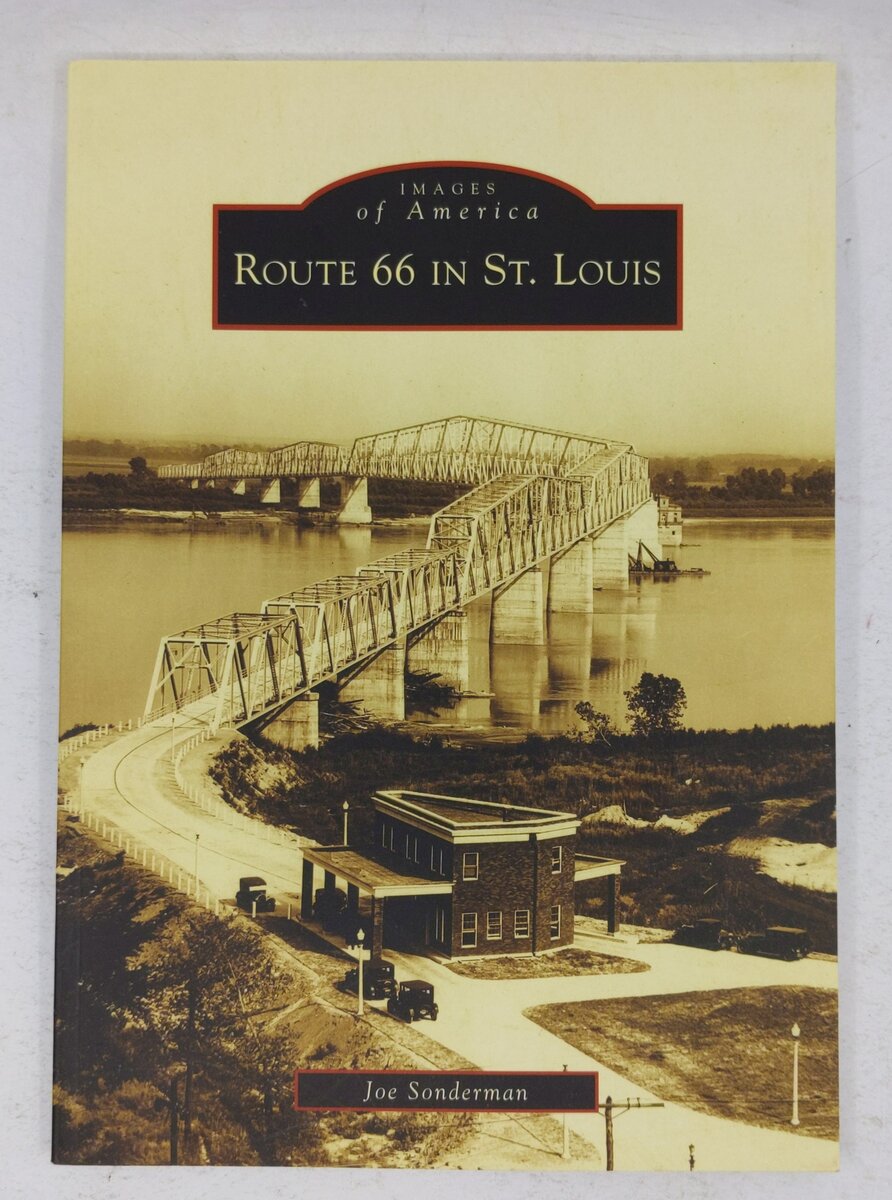 Route 66 in St. Louis Paperback Book By Joe Sonderman EX