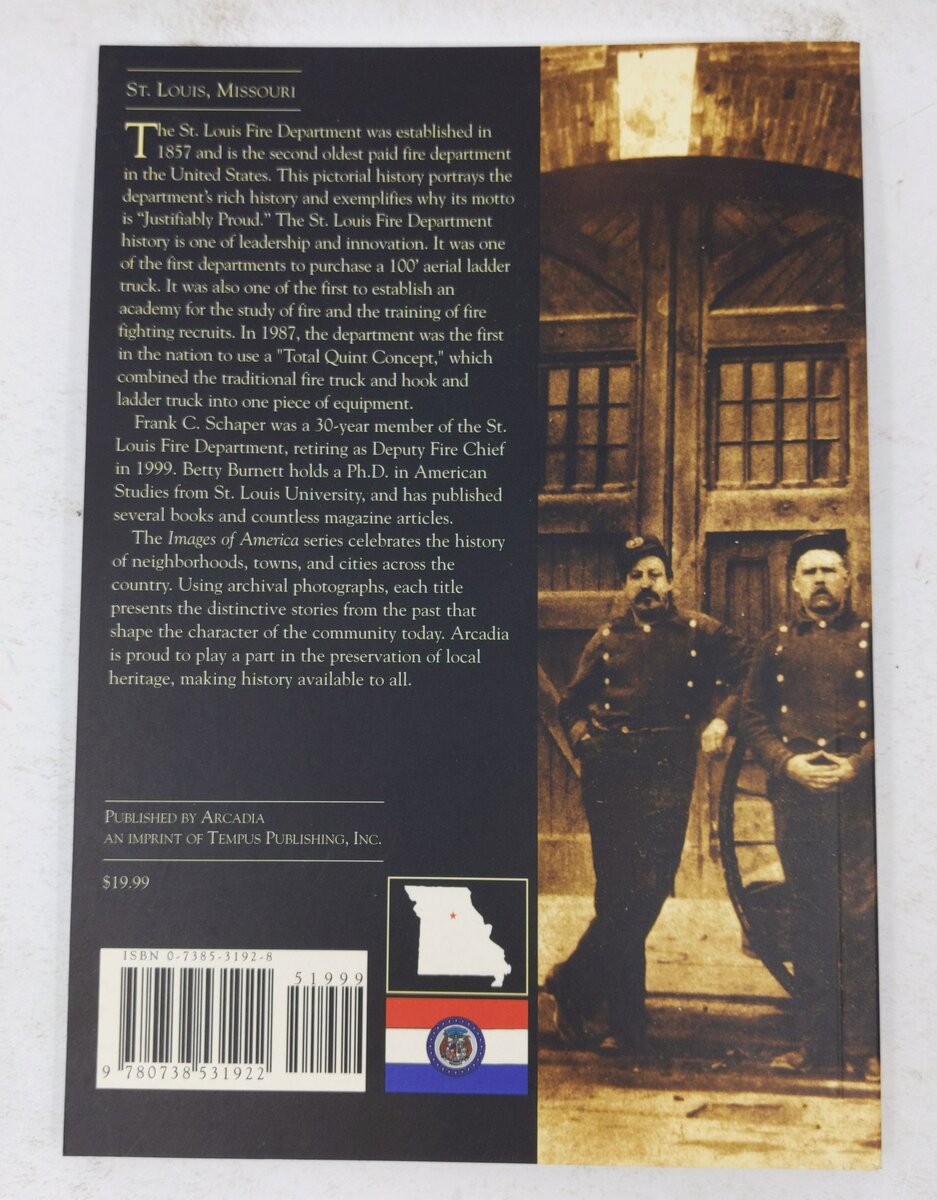 St. Louis Fire Department Paperback Book By Frank C. Schaper, Betty Burnett EX