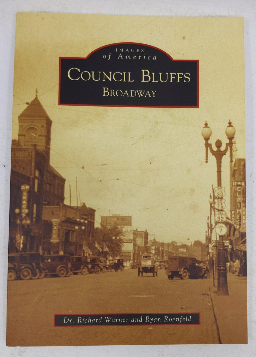 Council Bluffs: Broadway Paperback Book By Dr. Richard Warner, Ryan Roenfeld EX