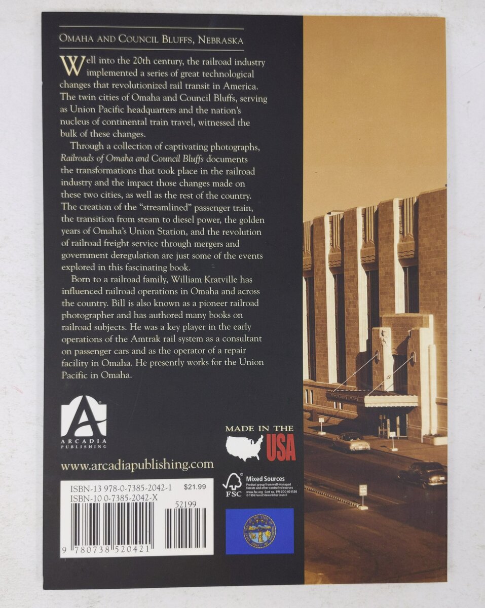Railroads of Omaha and Council Bluffs Hardcover Book By William Kratville EX