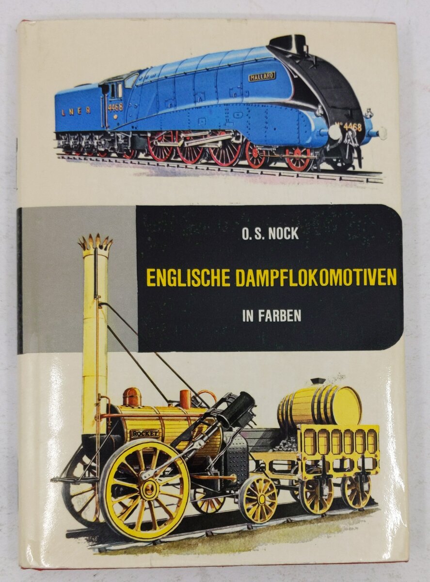 Englische Dampflokomotiven in Farben Hardcover Book By O. S. Nock VG