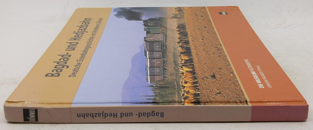 Bagdad- und Hedjazbahn Hardcover Book By Edith Zimmerling VG