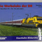 Die Werbeloks der DB Hardcover Book By Christian Wolf EX
