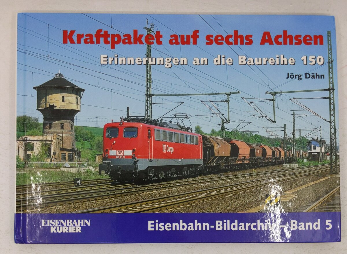 Die Baureihe 150 Hardcover Book By Jörg Dähn EX
