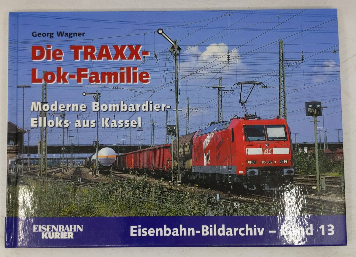 Die Traxx-Lok-Familie Hardcover Book By Karl Gerhard Baur EX