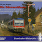 Die Odenwaldbahn: Nebenbahn-Romantik heute: 15 Hardcover Book By Utz von Wagner EX