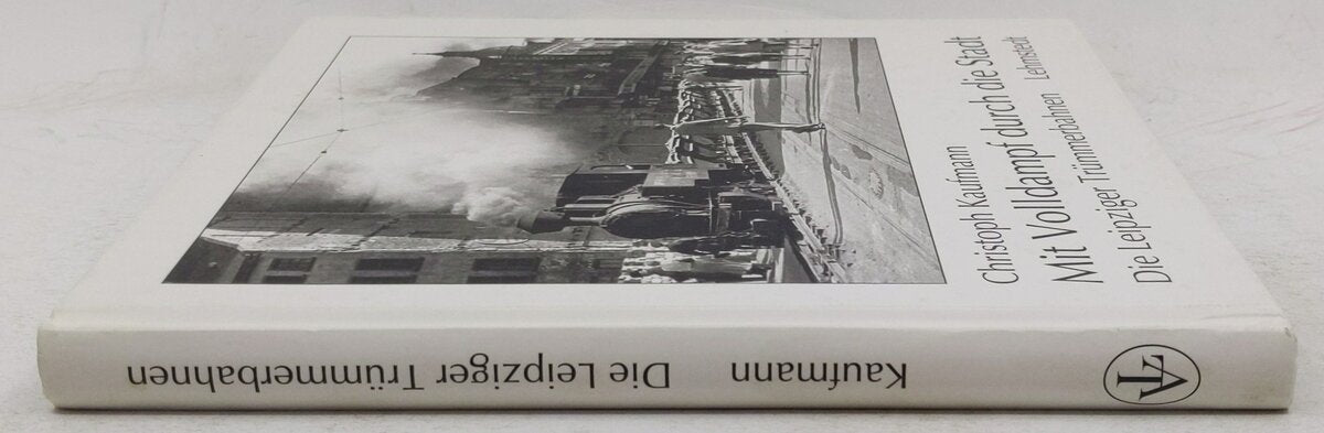 Mit Volldampf durch die Stadt Hardcover Book By Christoph Kaufmann EX