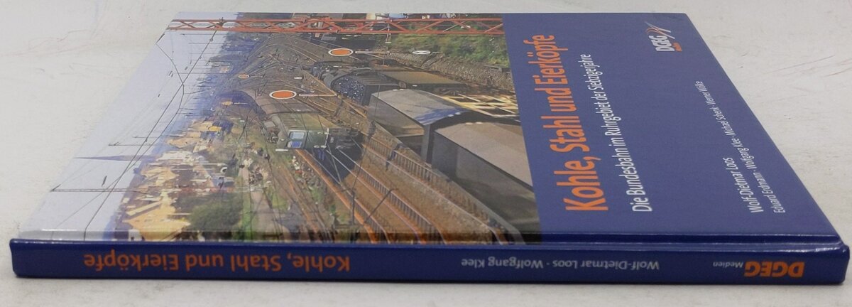 Kohle, Stahl und Eierköpfe Hardcover Book By Wolf-Dietmar Loos EX