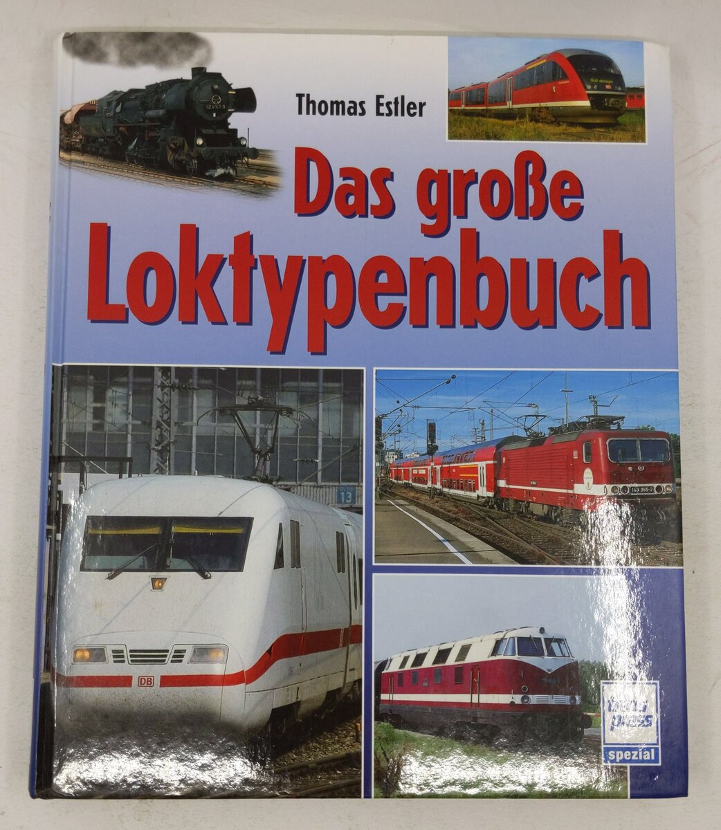 Das groÃŸe Loktypenbuch Hardcover Book By Thomas Estler EX