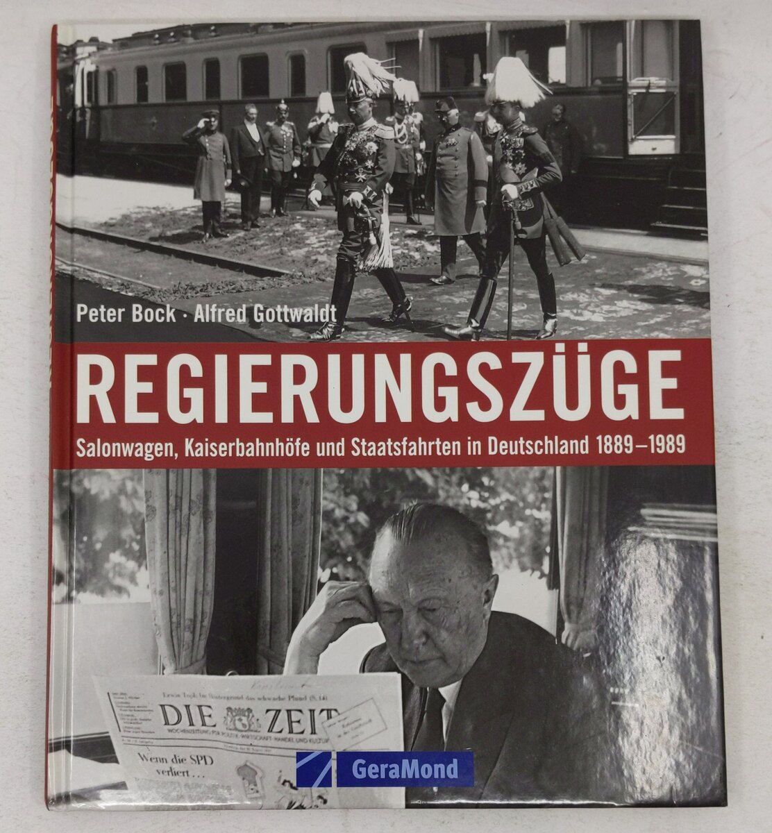 Regierungszüge Hardcover Book By Peter Bock EX