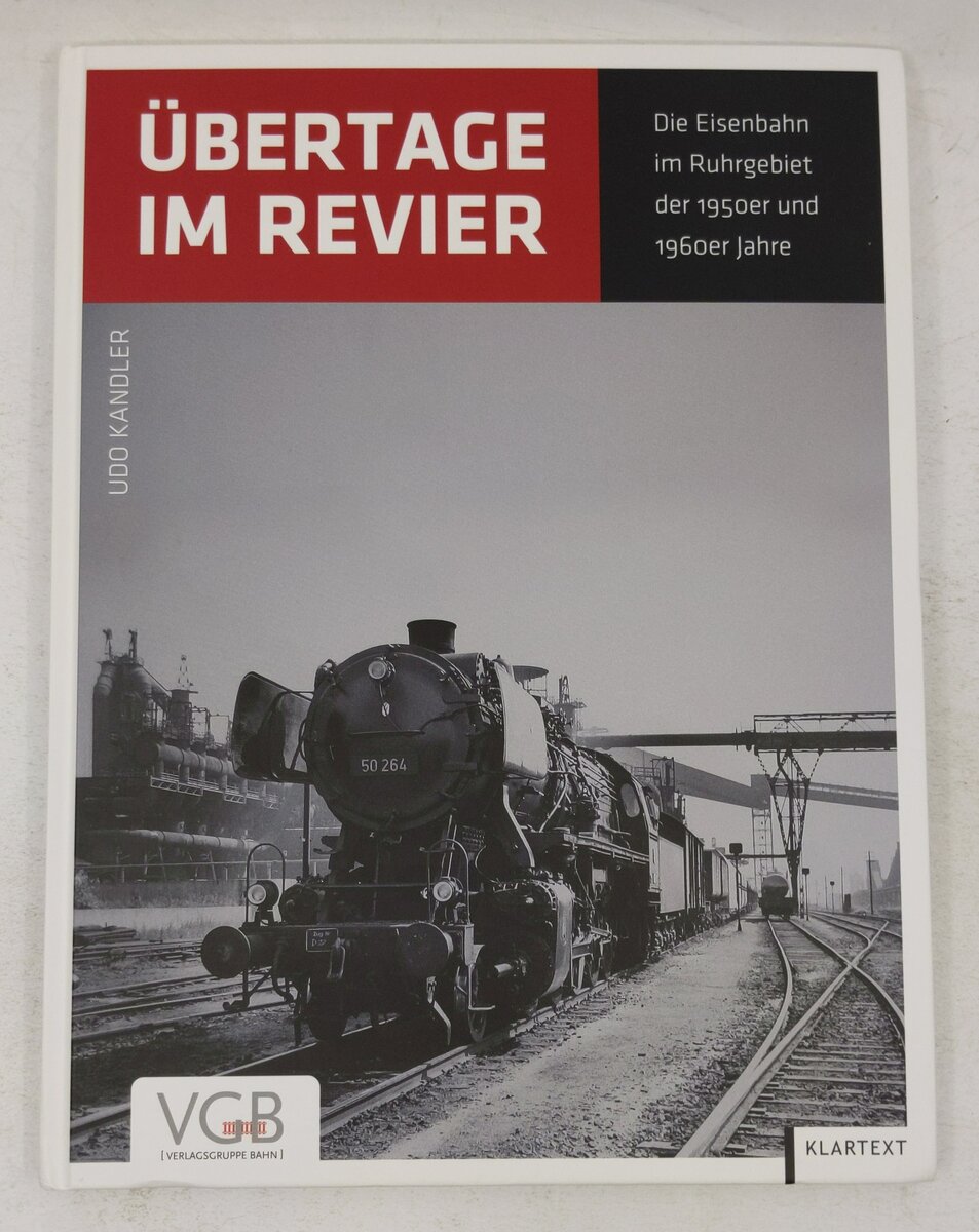 Übertage im Revier Hardcover Book By Udo Kandler EX