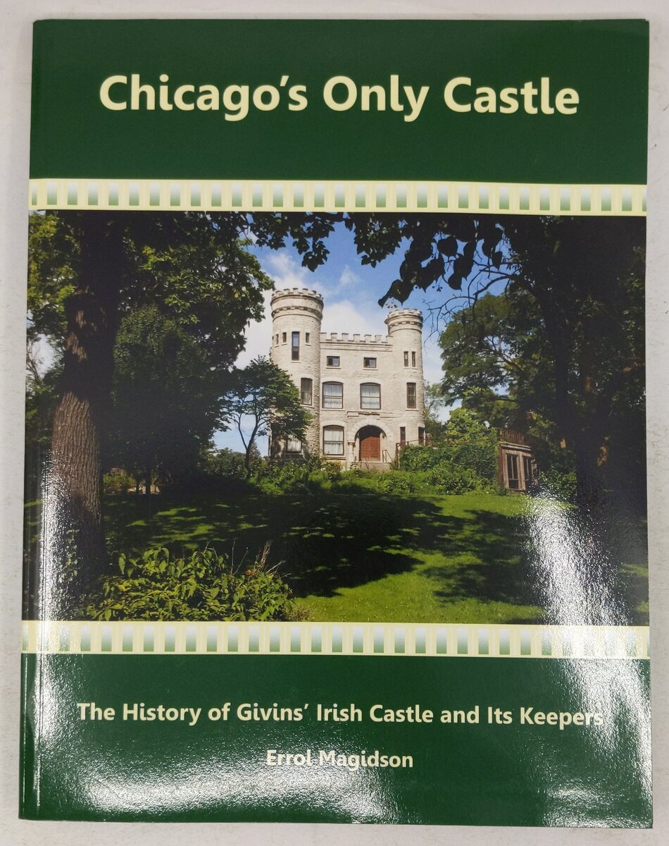 Chicago's Only Castle Paperback Book By Errol Magidson EX