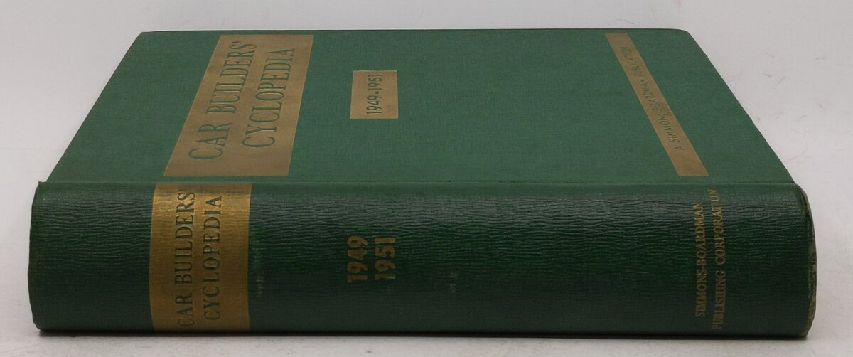 1949-51 Car Builders' Cyclopedia of American Practice Hardcover By C. B. Peck VG