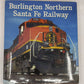 Burlington Northern Santa Fe Railway Hardcover Book By Brian Solomon EX