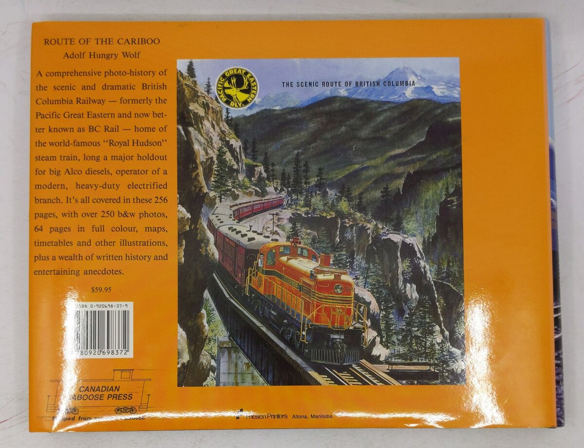 Route of the Cariboo Hardcover Book By Adolf Hungry Wolf EX