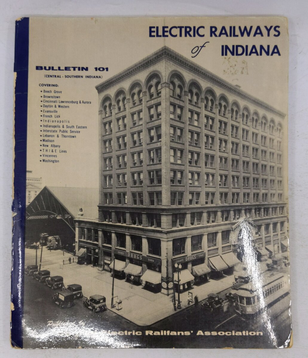 Electric Railways Of Indiana Bulletin 101 Spiral-Bound Book