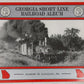 Georgia Short Line Railroad Album Paperback Book By Albert M. Langley VG