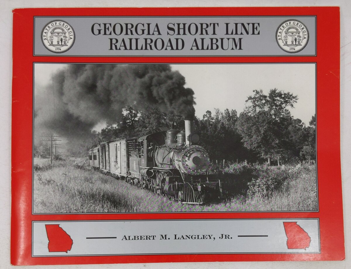 Georgia Short Line Railroad Album Paperback Book By Albert M. Langley VG