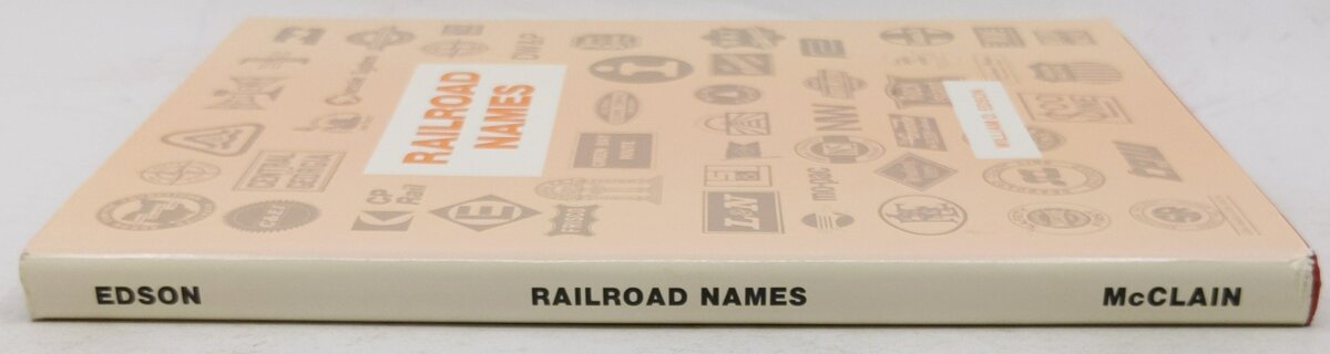 Railroad names Hardcover Book By William D Edson VG