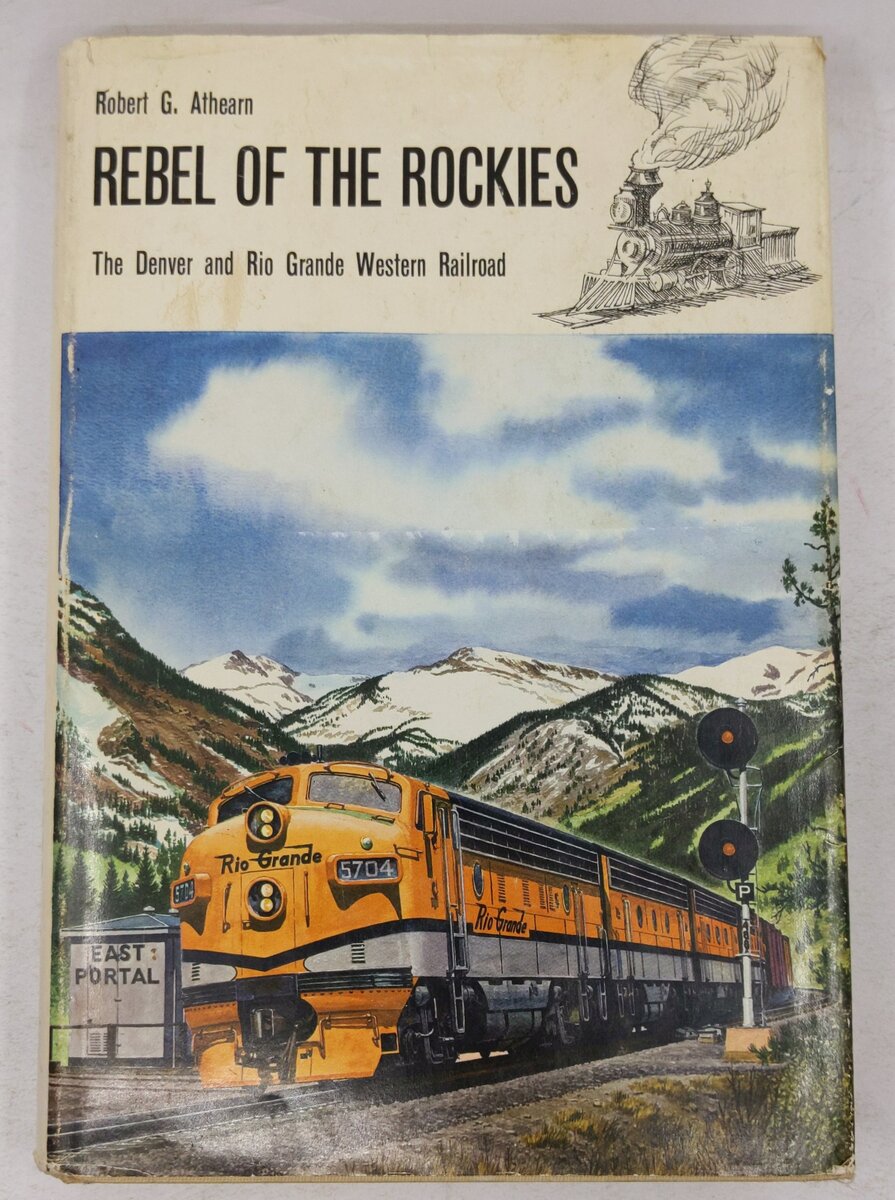 Rebel of the Rockies Hardcover Book By Robert G. Athearn VG