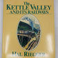 The Kettle Valley and Its Railways Hardcover Book By Hal Riegger VG