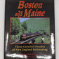 Boston and Maine Hardcover Book By Robert Willoughby Jones VG