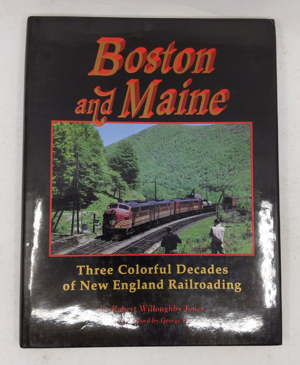 Boston and Maine Hardcover Book By Robert Willoughby Jones VG
