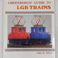 Greenberg's guide to LGB trains Hardcover Book By John R Ottley EX