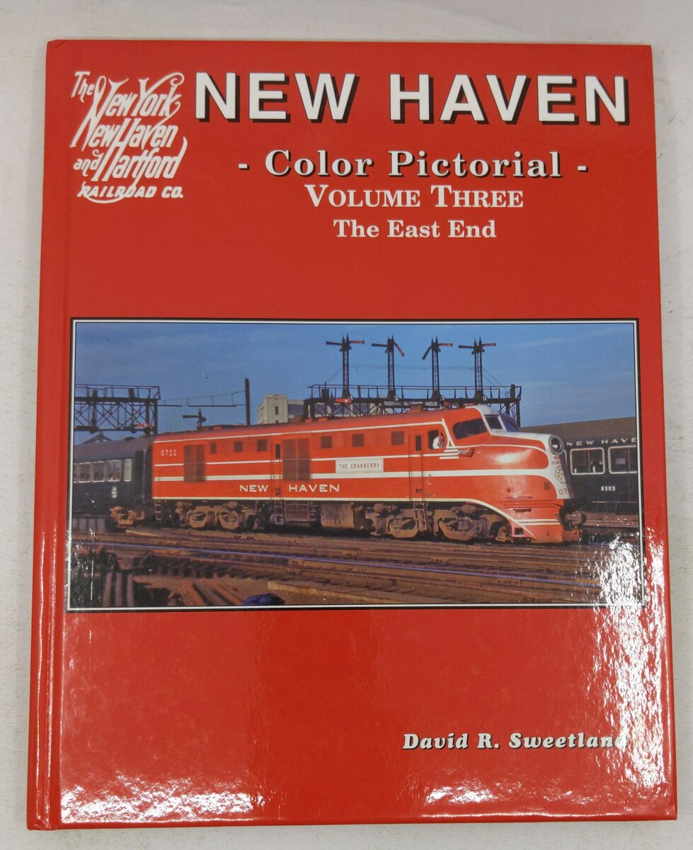 New Haven Color Pictorial, Vol. 3 Hardcover Book By David R. Sweetland EX