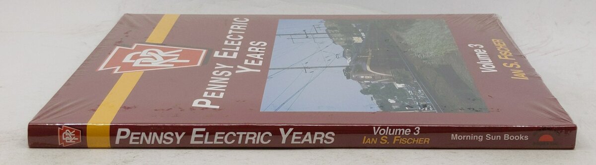 Pennsy Electric Years, Vol. 3 Hardcover Book By Ian S. Fischer MT