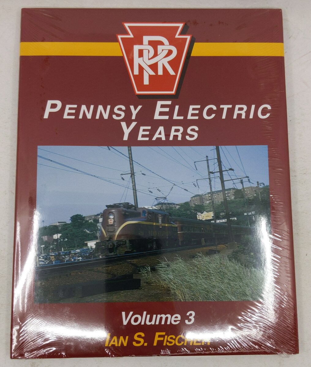 Pennsy Electric Years, Vol. 3 Hardcover Book By Ian S. Fischer MT