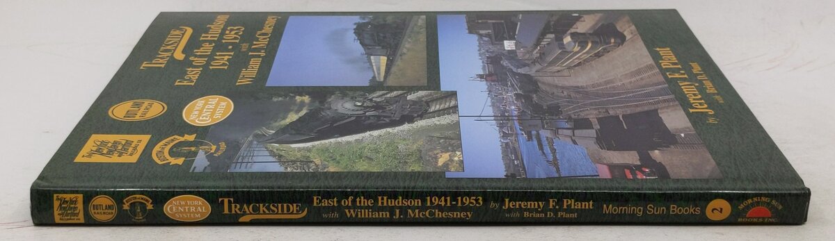 Trackside East of the Hudson 1941-1953 with William J. McChesny Hardcover Book EX