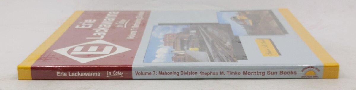 Erie Lackawanna in Color, Vol. 7 Hardcover Book By Stephen M. Timko MT