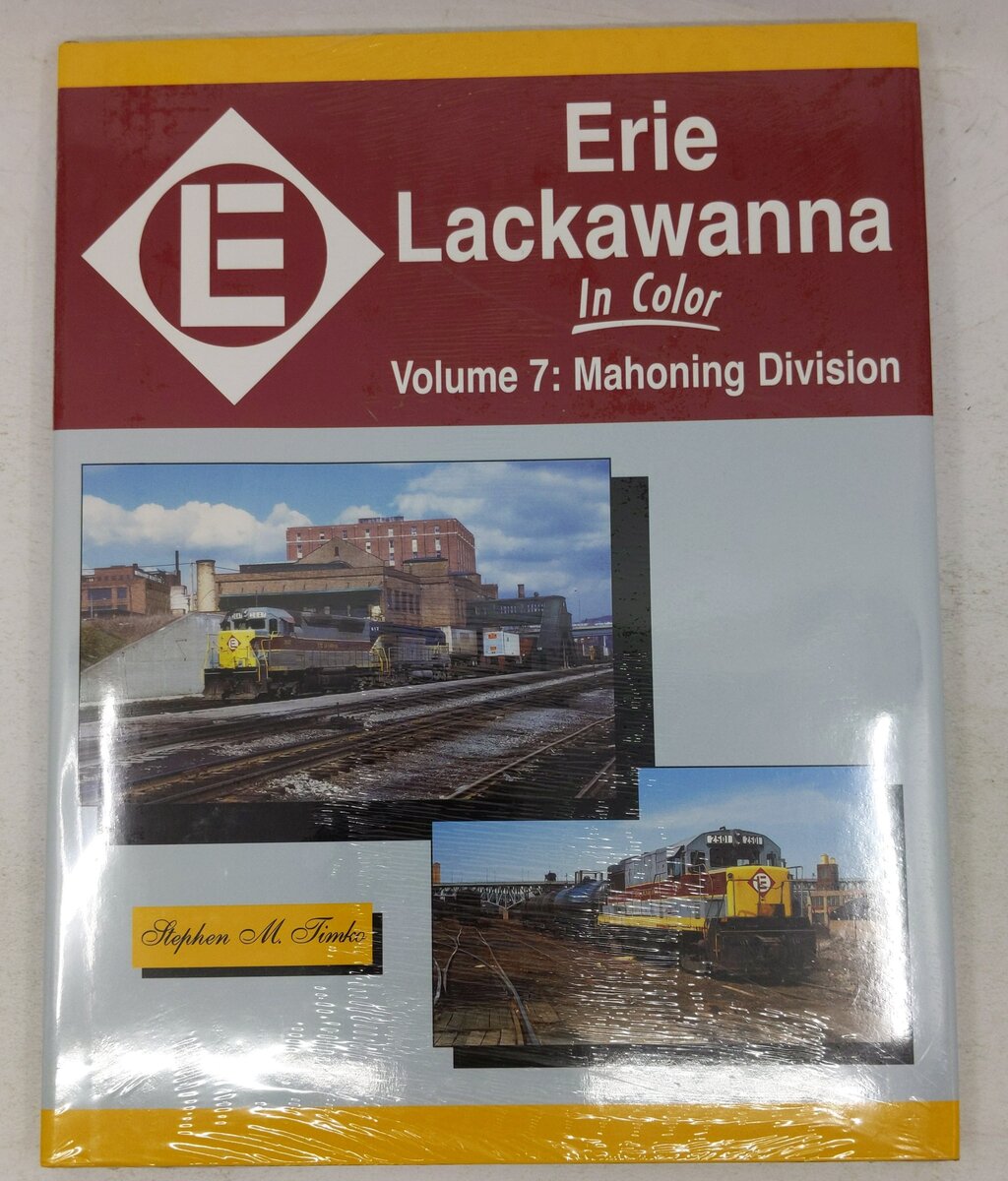 Erie Lackawanna in Color, Vol. 7 Hardcover Book By Stephen M. Timko MT