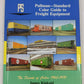 Pullman Standard Color Guide to Freight Equipment Hardcover Book James Kinkaid VG