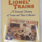 Lionel Trains: A Pictorial History of Trains and Their Collectors Hardcover Book VG