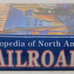 Encyclopedia of North American Railroads Hardcover Book By William D. Middleton VG