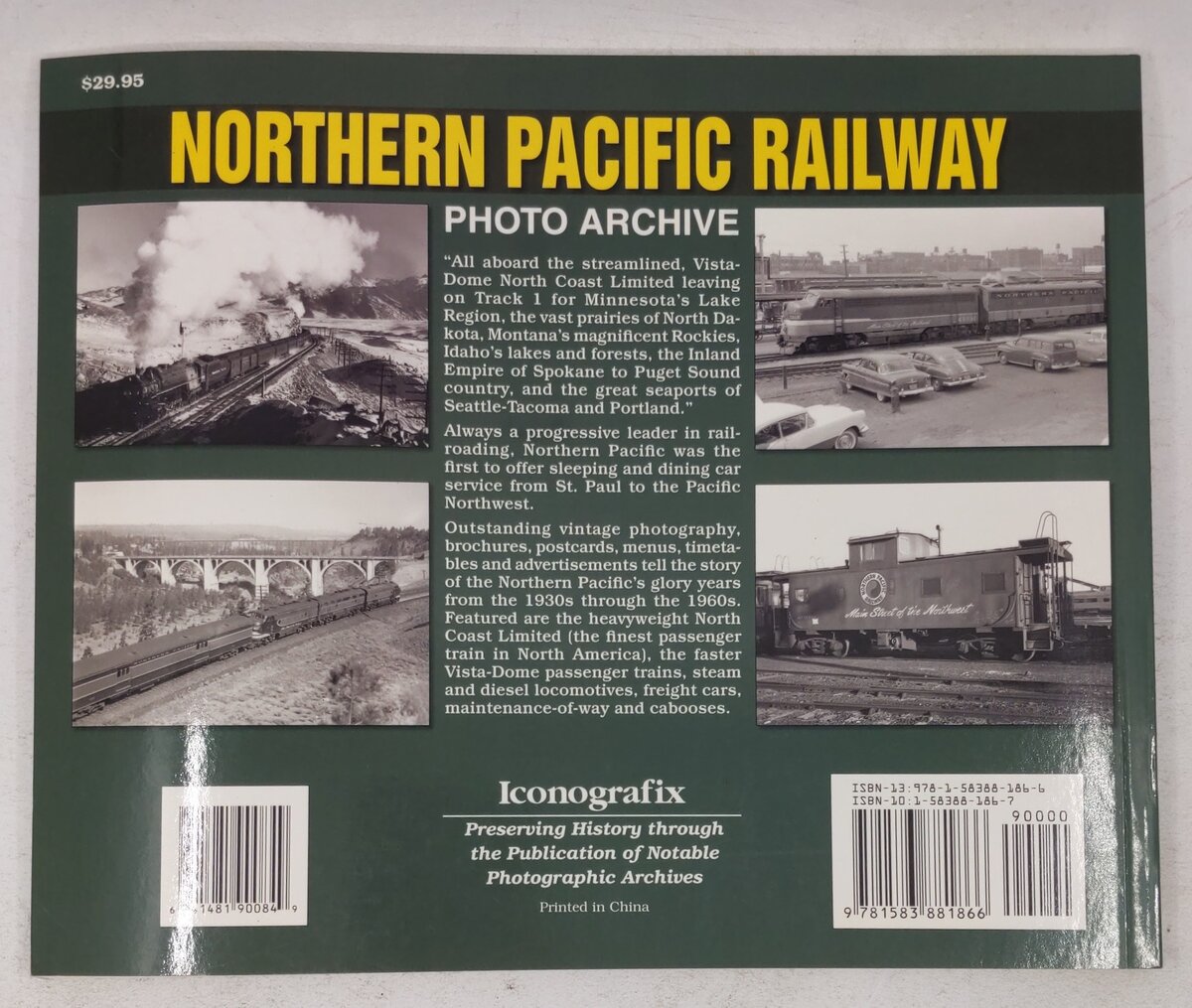 Northern Pacific Railway Photo Archive Paperback Book By John Kelly EX